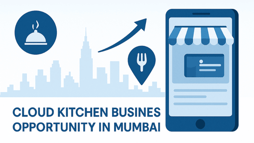Cloud Kitchen Business Mumbai